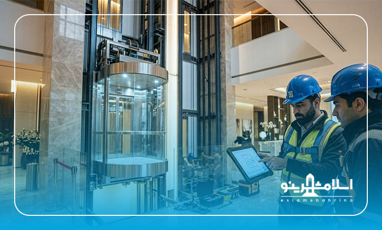 نکات مهم قبل از عقد قرارداد با شرکت آسانسور در تهران